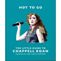 Hot to Go: The Little Guide to Chappell Roan - Hardcover