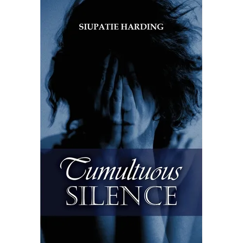 Tumultuous Silence - Paperback