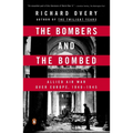 The Bombers and the Bombed: Allied Air War Over Europe, 1940-1945 - Paperback