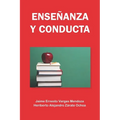 Enseñanza Y Conducta - Paperback