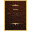Mercury: An Official Organ of the Societas Rosicruciana in America 1916-1921 - Hardcover