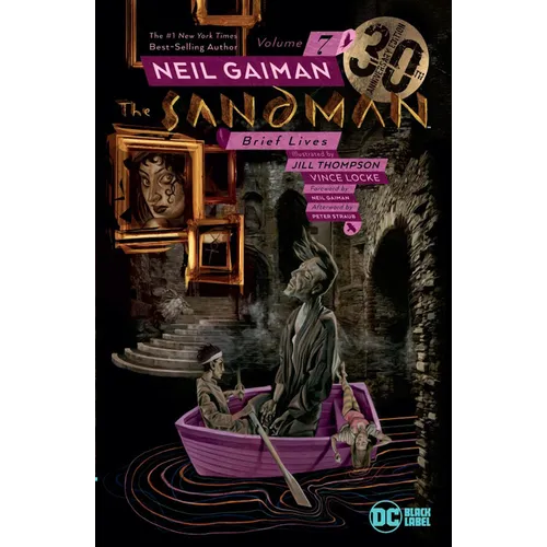 The Sandman Vol. 7: Brief Lives 30th Anniversary Edition - Paperback