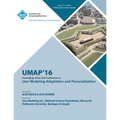 UMAP 16 User Modeling, Adaptation and Personilization Conference - Paperback