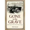Gone to the Grave: Burial Customs of the Arkansas Ozarks, 1850-1950 - Paperback