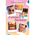Pretending in Paradise - Paperback