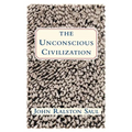 The Unconscious Civilization - Paperback