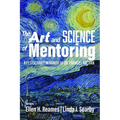 The Art and Science of Mentoring: A Festschrift in Honor of Dr. Frances Kochan - Paperback