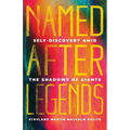 Named After Legends - Paperback