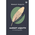 Margot Asquith An Autobiography - Paperback