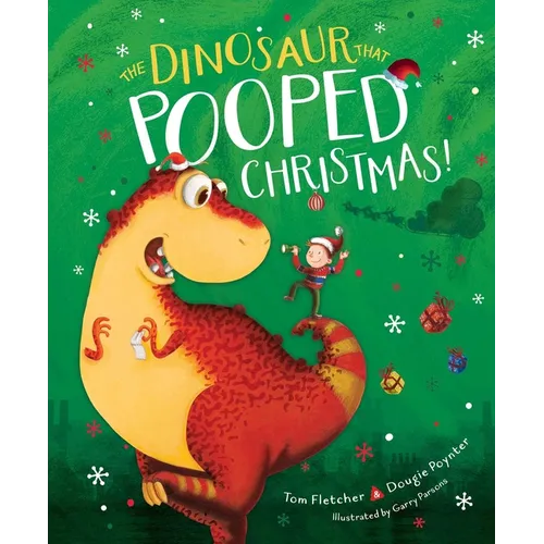 The Dinosaur That Pooped Christmas! - Hardcover
