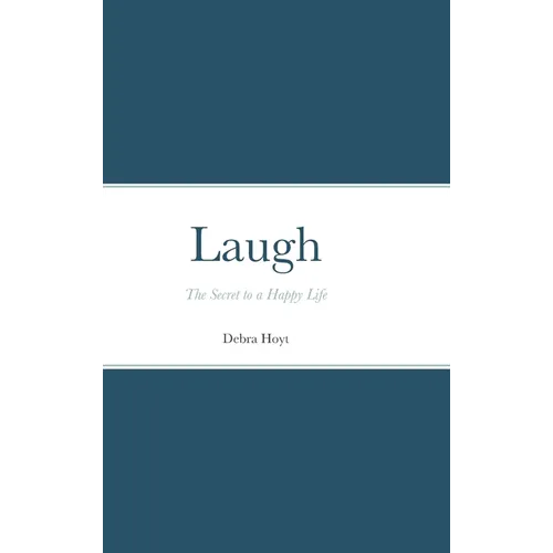 Laugh - Hardcover