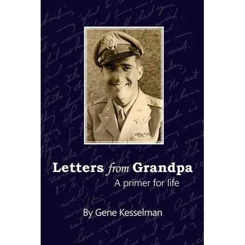 Letters From Grandpa: A Primer for Life - Paperback