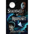 Shadowed By Moonlight - Paperback