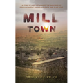 Mill Town - Paperback