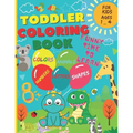 Toddler Coloring Book - Funny time to learn: Numbers, Letters, Shapes, Colors, and Animals. (For Kids ages 1-4) - Paperback