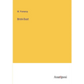 Brick-Dust - Paperback