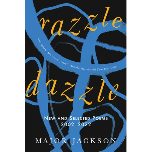 Razzle Dazzle: New and Selected Poems 2002-2022 - Paperback