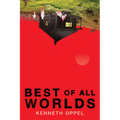 Best of All Worlds - Hardcover