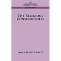 The Religious Consciousness - Paperback