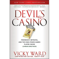 The Devil's Casino: Friendship, Betrayal, and the High Stakes Games Played Inside Lehman Brothers - Paperback