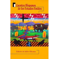 Cuentos Hispanos de Los Estados Unidos = Hispanic Stories from the United States - Paperback