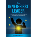 The Inner-First Leader - Paperback