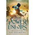 A Power Unfolds - Paperback