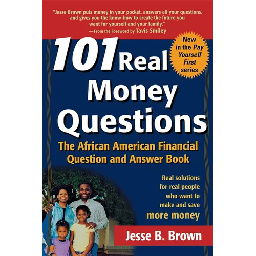 101 Real Money Questions: The African American Financial Question and Answer Book - Paperback