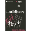 Total Ministry: Reclaiming the Ministry of All of God's People - Paperback