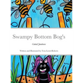Swampy Bottom Bog's Cattail Jamboree - Hardcover