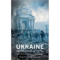 Ukraine and the Empire of Capital: From Marketisation to Armed Conflict - Paperback