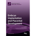 Embryo Implantation and Placental Development - Hardcover