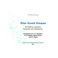 Nine Greek Dramas: Translations by E. D. A. Morshead, E. H. Plumptre, Gilbert Murray and B. B. Rogers. - Paperback