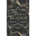 A Tale of Treachery: Darkest Dynasty Book One - Paperback
