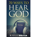 70 Ways To Hear God - Paperback