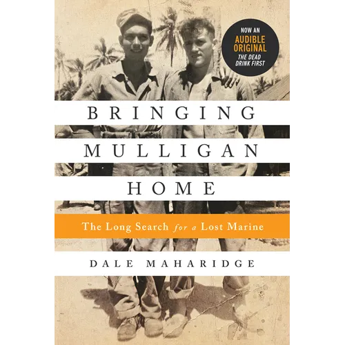 Bringing Mulligan Home: The Long Search for a Lost Marine - Paperback