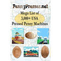PennyPresses.net Mega List of 3,000+ USA Pressed Penny Machines - Paperback