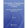 The People's Congresses and Governance in China: Toward a Network Mode of Governance - Paperback