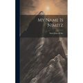 My Name is Nimitz - Hardcover