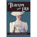 Teacups and Lies - Paperback