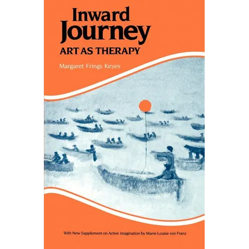 Inward Journey: Art as Therapy - Paperback