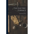 The Electric Furnace - Hardcover