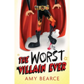 The Worst Villain Ever - Paperback