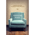 Pursuing Peace: A Christian Guide to Handling Our Conflicts - Paperback