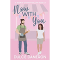 Now With You: A Secrets of River Hollow Novella - Paperback