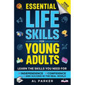 Essential Life Skills for Young Adults - Paperback