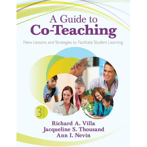 A Guide to Co-Teaching: New Lessons and Strategies to Facilitate Student Learning - Paperback