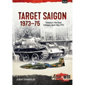 Target Saigon 1973-75: Volume 4 - The Final Collapse, April-May 1975 - Paperback