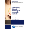 Leveraging Cultural Diversity in Emerging Markets - Paperback