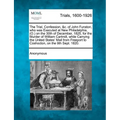 The Trial, Confession, &C. of John Funston, Who Was Executed at New Philadelphia, (O.) on the 30th of December, 1825, for the Murder of William Cartmi - Paperback
